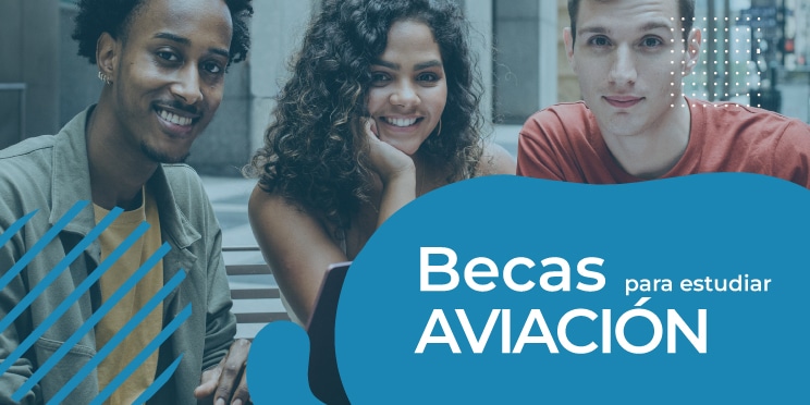 Becas 2024 para estudiar Aviaci n Becapedia